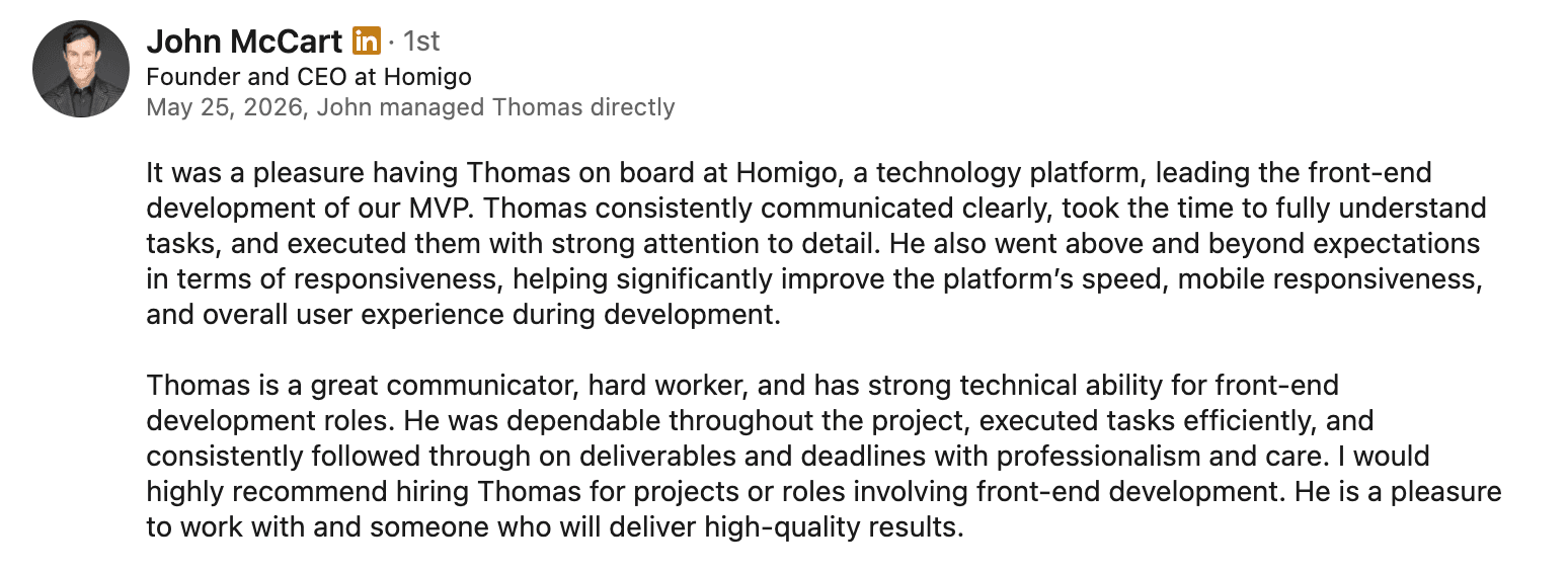 LinkedIn recommendation for Thomas highlighting frontend development, communication, reliability, and improvements to mobile responsiveness at Homigo.
